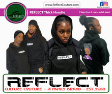 Load image into Gallery viewer, REFLECT Adult/Teen Thick Hoodie